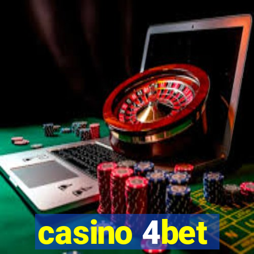 casino 4bet